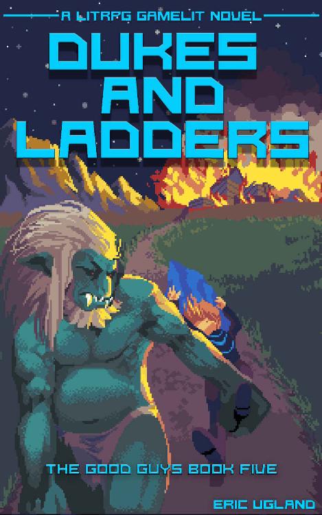 Dukes and Ladders: A LitRPG Gamelit Adventure