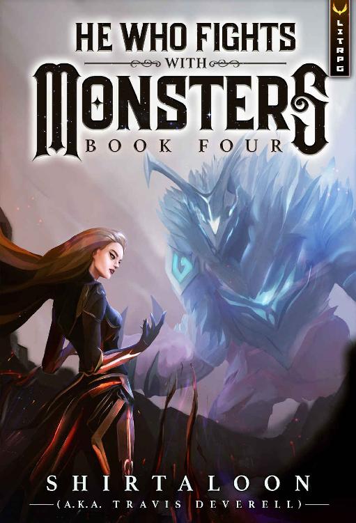 He Who Fights With Monsters: Book 4